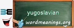 WordMeaning blackboard for yugoslavian